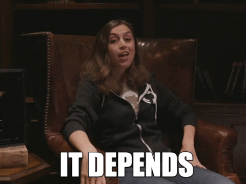 a gif showing cassidy williams saying it dpeends